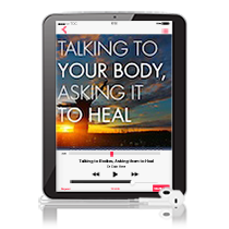 s013dh5 talking to your body asking it to heal mp3 210